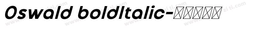 0swald boldItalic字体转换